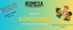 KOMEDA zaprasza na zajęcia gordonowskie dla dzieci w wieku 6-18 miesięcy