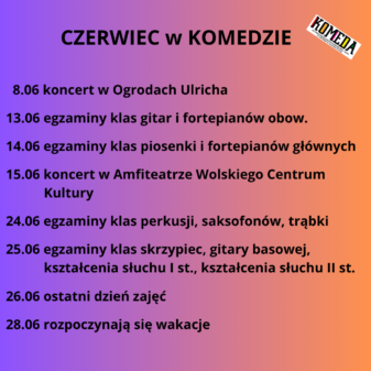 co się dzieje w czerwcu w komedzie?