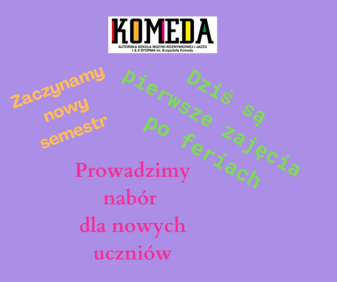 Nowy semestr w KOMEDZIE