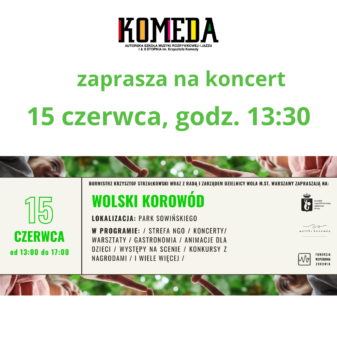 zapraszamy na koncert, wolski korowód 15 czerwca